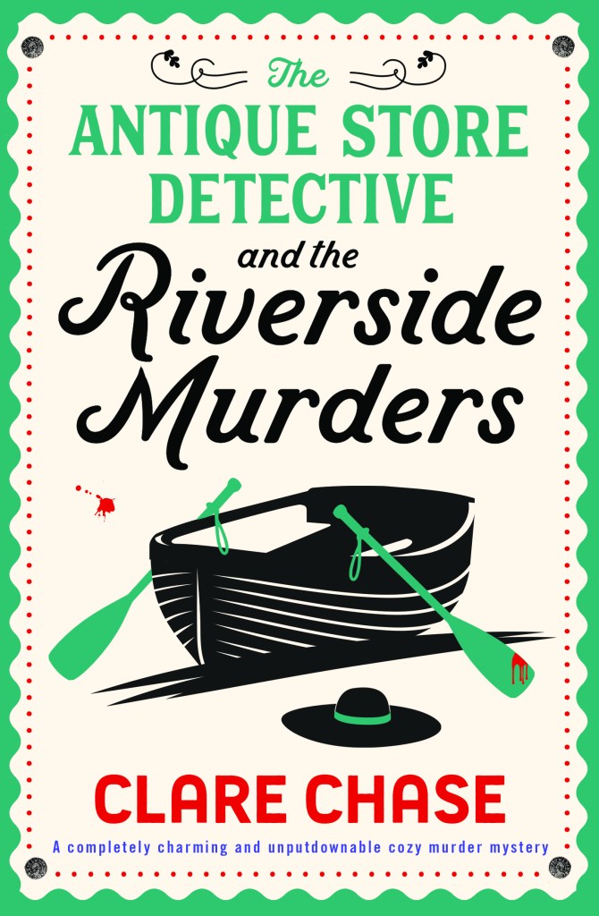 Image shows the cover of the book the Antique Store Detective and the Riverside Murders. It features a rowing boat with blood-stained oars.